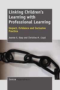 Linking Children’s Learning with Professional Learning - Jeanne K. Keay - E-Book
