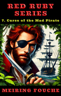 Curse of the Mad Pirate - Meiring Fouche - E-Book