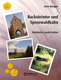 Backsteintor und Spreewaldkahn - Uwe Berger - E-Book