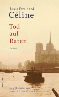 Tod auf Raten - Louis-Ferdinand Céline - E-Book
