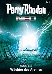 Perry Rhodan Neo 69: Wächter des Archivs -  Michelle Stern - E-Book + Hörbuch