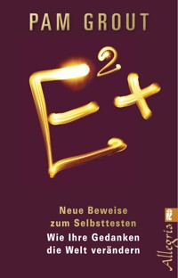 E²+ - Pam Grout - E-Book