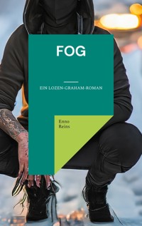 Fog - Enno Reins - E-Book