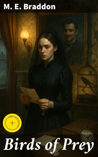 Birds of Prey - M. E. Braddon - E-Book