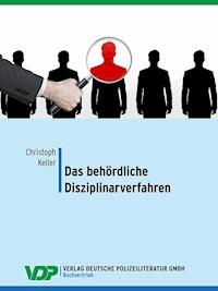 Das Behördliche Disziplinarverfahren - Christoph Keller - E-Book ...