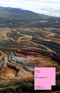 El tungsteno - César Vallejo - E-Book