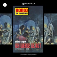Ronco - Die Tagebücher, Folge 1: Ich werde gejagt / Der Spion aus Mexiko - Dietmar Kuegler - Hörbuch