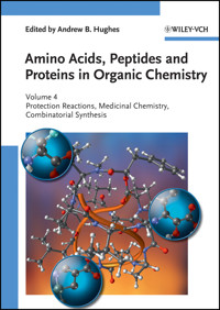 Amino Acids, Peptides and Proteins in Organic Chemistry, Protection Reactions, Medicinal Chemistry, Combinatorial Synthesis -  - E-Book
