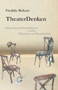 TheaterDenken - Freddie Rokem - E-Book