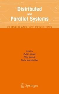 Distributed and Parallel Systems -  - E-Book