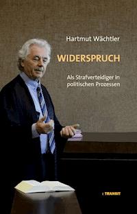 Widerspruch - Hartmut Wächtler - E-Book