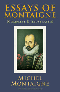 Essays of Montaigne - Michel Montaigne - E-Book