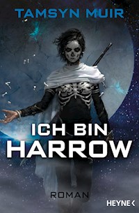 Ich bin Harrow - Tamsyn Muir - E-Book