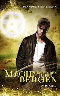 Magie hinter den sieben Bergen (Sommer) - Diandra Linnemann - E-Book