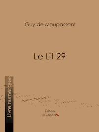 Le Lit 29 - Ligaran - E-Book