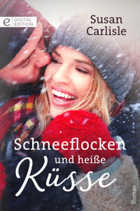 Schneeflocken und heiße Küsse - Susan Carlisle - E-Book