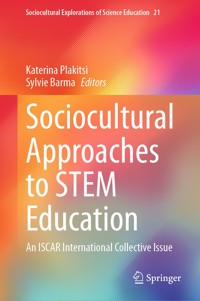 Sociocultural Approaches to STEM Education -  - E-Book