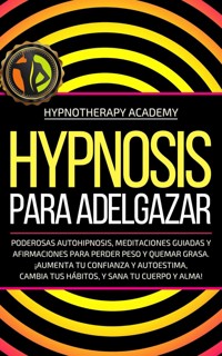 Hipnosis Para Adelgazar - Hypnotherapy Academy - E-Book