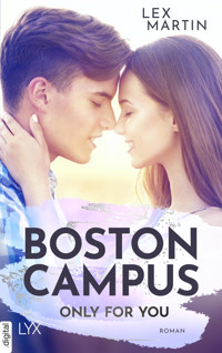 Boston Campus - Only for You - Lex Martin - E-Book