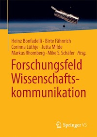 Forschungsfeld Wissenschaftskommunikation -  - E-Book