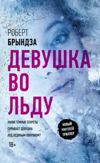 Девушка во льду - Robert Bryndza - E-Book