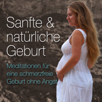 Sanfte & natürliche Geburt - Matthias Ernst Holzmann - Hörbuch