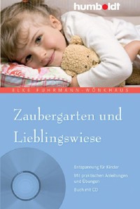 Zaubergarten und Lieblingswiese - Elke Fuhrmann-Wönkhaus - E-Book