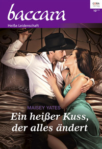 Ein heißer Kuss, der alles ändert - Maisey Yates - E-Book