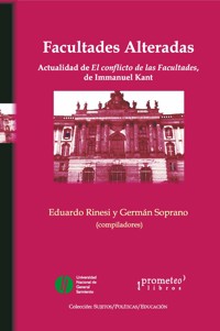 Facultades alteradas - Eduardo Rinesi - E-Book
