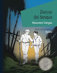 Danzas del bosque - Maureen Vargas - E-Book
