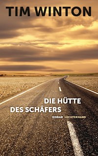 Die Hütte des Schäfers - Tim Winton - E-Book