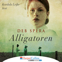 Alligatoren (Gekürzt) - Deb Spera - Hörbuch