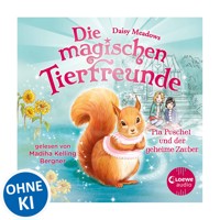 Die magischen Tierfreunde (Band 5) - Pia Puschel und der geheime Zauber - Daisy Meadows - Hörbuch