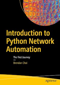 Introduction to Python Network Automation - Brendan Choi - E-Book