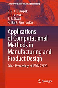 Applications of Computational Methods in Manufacturing and Product Design -  - E-Book