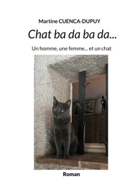 Chat ba da ba da... - Martine Cuenca-Dupuy - E-Book