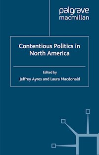 Contentious Politics in North America -  - E-Book