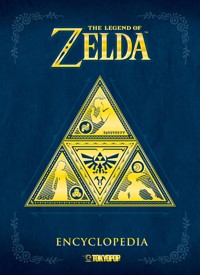The Legend of Zelda - Encyclopedia - Nintendo - E-Book