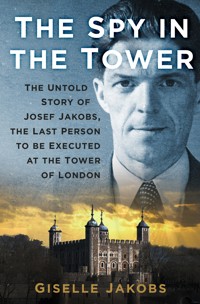 The Spy in the Tower - Giselle K. Jakobs - E-Book