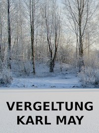 Vergeltung - Karl May - E-Book