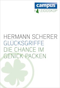 Glücksgriffe - Hermann  Scherer - E-Book
