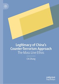 Legitimacy of China’s Counter-Terrorism Approach - Chi Zhang - E-Book