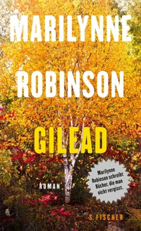 Gilead - Marilynne Robinson - E-Book + Hörbuch