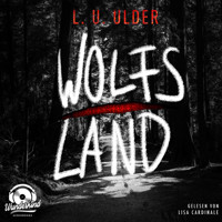 Wolfs Land (Unabridged) - L.U. Ulder - Hörbuch