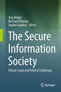 The Secure Information Society -  - E-Book