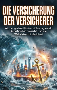 Die Versicherung der Versicherer - Stefan Gruber - E-Book
