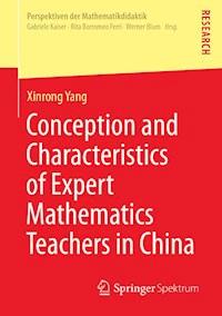 Conception and Characteristics of Expert Mathematics Teachers in China - Xinrong Yang - E-Book