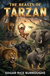 The Beasts of Tarzan - Edgar Rice Burroughs - E-Book