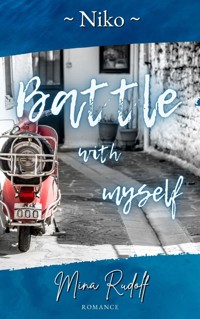 Battle with myself - Mina Rudolf - E-Book