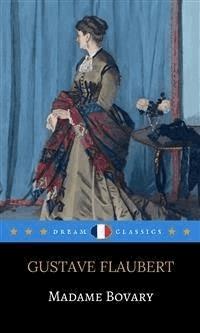 Madame Bovary (Dream Classics) - Dream Classics - E-Book